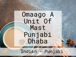 Omaago A Unit Of Mast Punjabi Dhaba