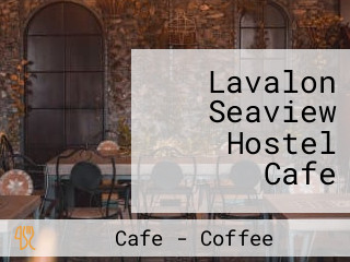 Lavalon Seaview Hostel Cafe