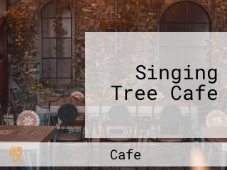 Singing Tree Cafe