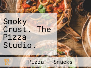 Smoky Crust. The Pizza Studio.