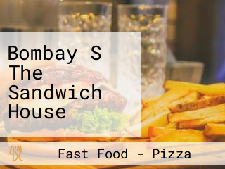 Bombay S The Sandwich House