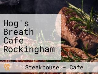 Hog's Breath Cafe Rockingham