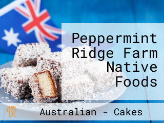 Peppermint Ridge Farm Native Foods