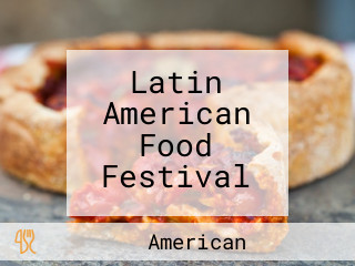 Latin American Food Festival