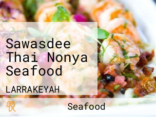 Sawasdee Thai Nonya Seafood