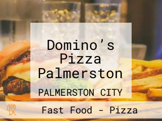 Domino’s Pizza Palmerston