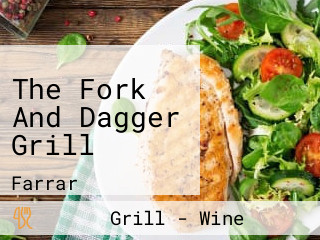 The Fork And Dagger Grill