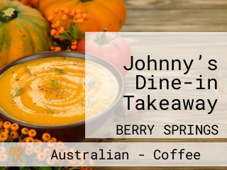 Johnny’s Dine-in Takeaway