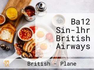 Ba12 Sin-lhr British Airways