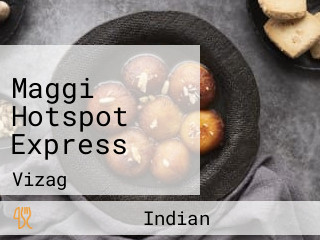 Maggi Hotspot Express