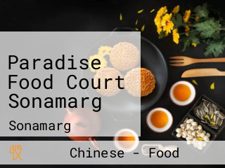Paradise Food Court Sonamarg