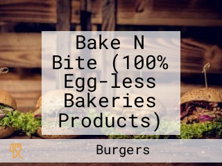 Bake N Bite (100% Egg-less Bakeries Products)