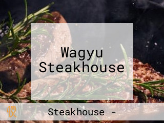 Wagyu Steakhouse
