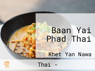 Baan Yai Phad Thai