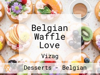 Belgian Waffle Love
