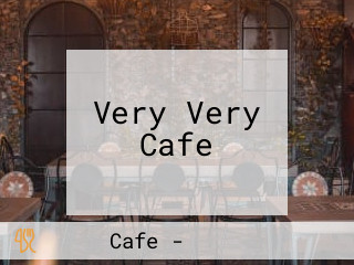 Very Very Cafe