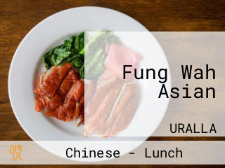 Fung Wah Asian