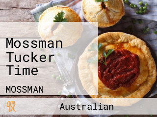 Mossman Tucker Time