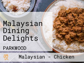 Malaysian Dining Delights