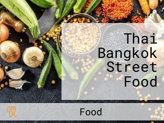 Thai Bangkok Street Food