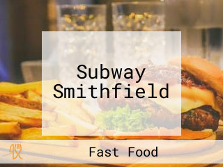 Subway Smithfield