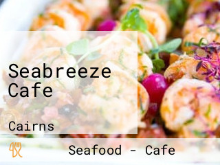Seabreeze Cafe