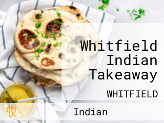 Whitfield Indian Takeaway