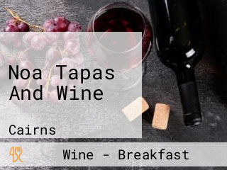 Noa Tapas And Wine