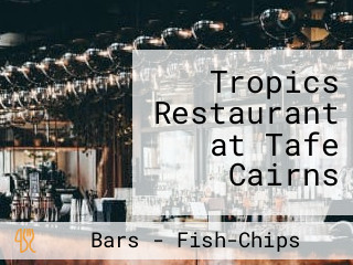Tropics Restaurant at Tafe Cairns