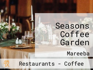 Seasons Coffee Garden