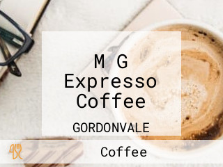 M G Expresso Coffee