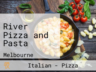 River Pizza and Pasta