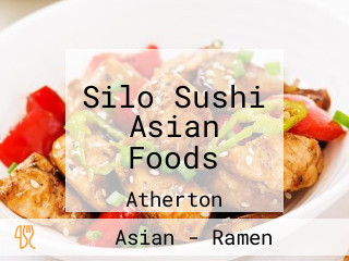 Silo Sushi Asian Foods