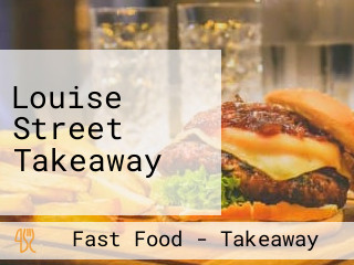 Louise Street Takeaway