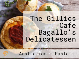 The Gillies Cafe Bagallo's Delicatessen
