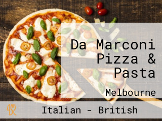 Da Marconi Pizza & Pasta