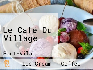 Le Café Du Village