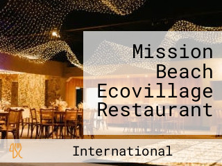 Mission Beach Ecovillage Restaurant