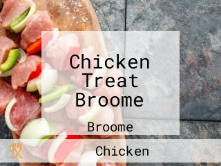 Chicken Treat Broome
