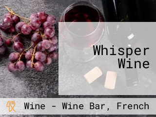 Whisper Wine