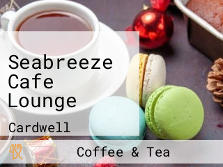 Seabreeze Cafe Lounge
