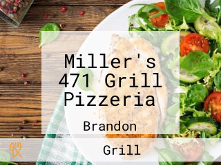 Miller's 471 Grill Pizzeria