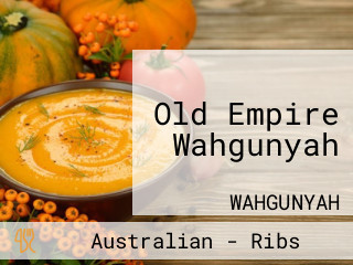 Old Empire Wahgunyah