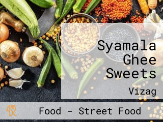 Syamala Ghee Sweets