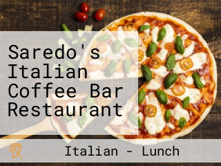 Saredo's Italian Coffee Bar Restaurant