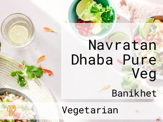 Navratan Dhaba Pure Veg