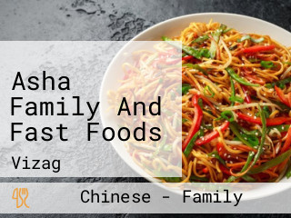 Asha Family And Fast Foods