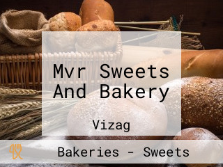 Mvr Sweets And Bakery