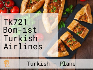 Tk721 Bom-ist Turkish Airlines