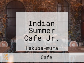 Indian Summer Cafe Jr.